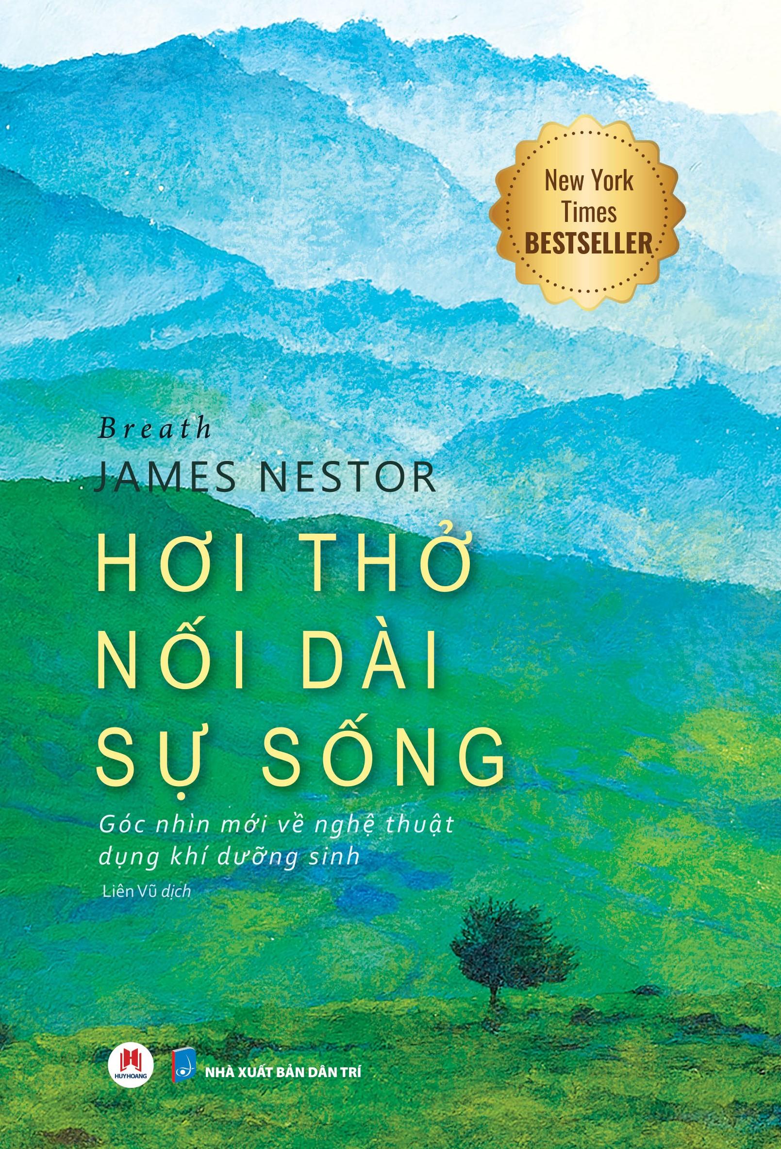 Sách - Breath - Hơi Thở Nối Dài Sự Sống - Góc Nhìn Mới Về Nghệ Thuật Dụng Khí Dưỡng Sinh (Tái Bản 2025)