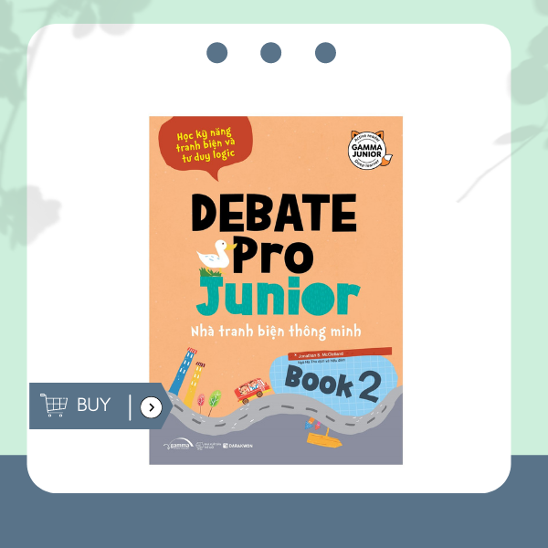 Debate Pro Junior 2 – Nhà Tranh Biện Thông Minh 2