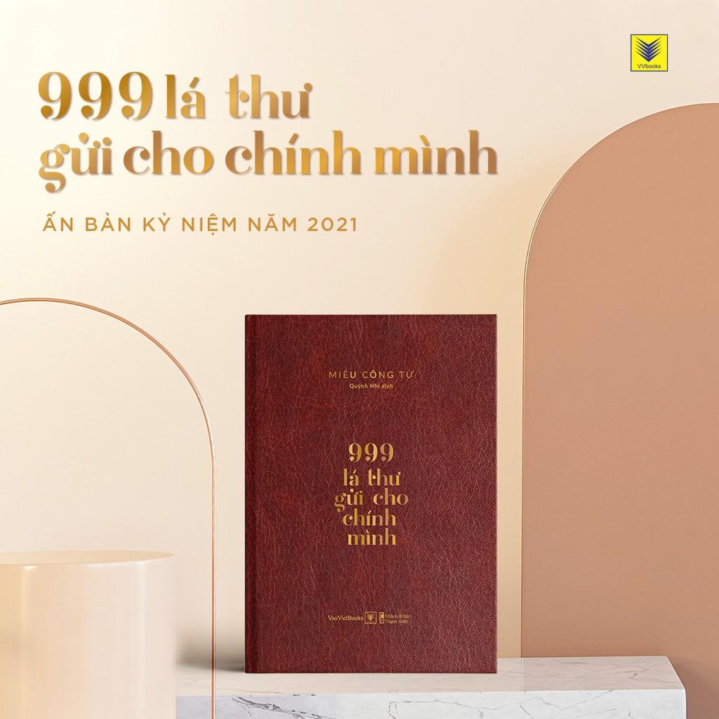 Sách - 999 Lá Thư Gửi Cho Chính Mình - Ấn Bản Kỷ Niệm Năm 2021 (Bìa Cứng) (tặng kèm bookmark)