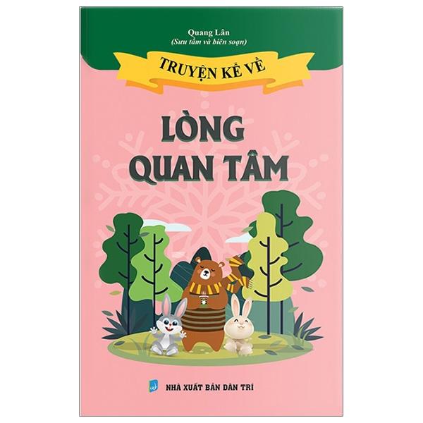 Truyện Kể Về Lòng Quan Tâm (Tái Bản)