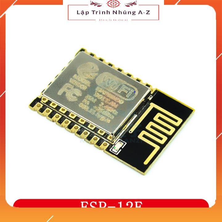 [Lập Trình Nhúng A-Z][G17] Module Wifi ESP8266 ESP-12E, ESP-12F, ESP-12S NodeMCU