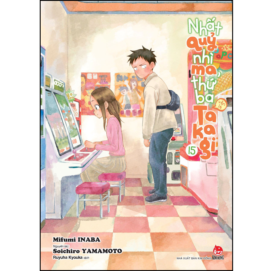 Nhất Quỷ Nhì Ma, Thứ Ba (Vẫn Là) Takagi Tập 15 [Tặng Kèm Postcard]