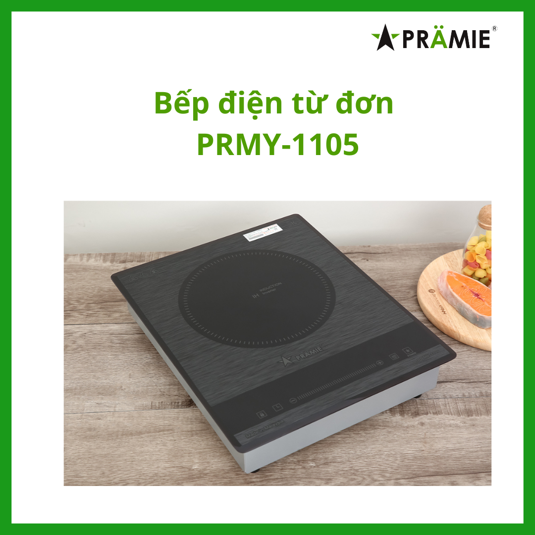 Bếp điện từ đơn Pramie 1105_ Bếp đơn âm_Hàng nhập khẩu  Malaysia