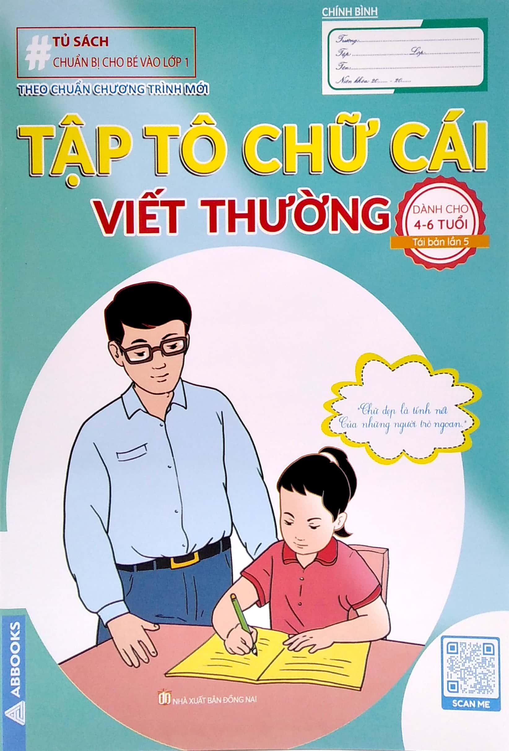 Chuẩn Bị Cho Bé Vào Lớp 1 - Tập Tô Chữ Cái - Viết Thường (Dành Cho 4-6 Tuổi)