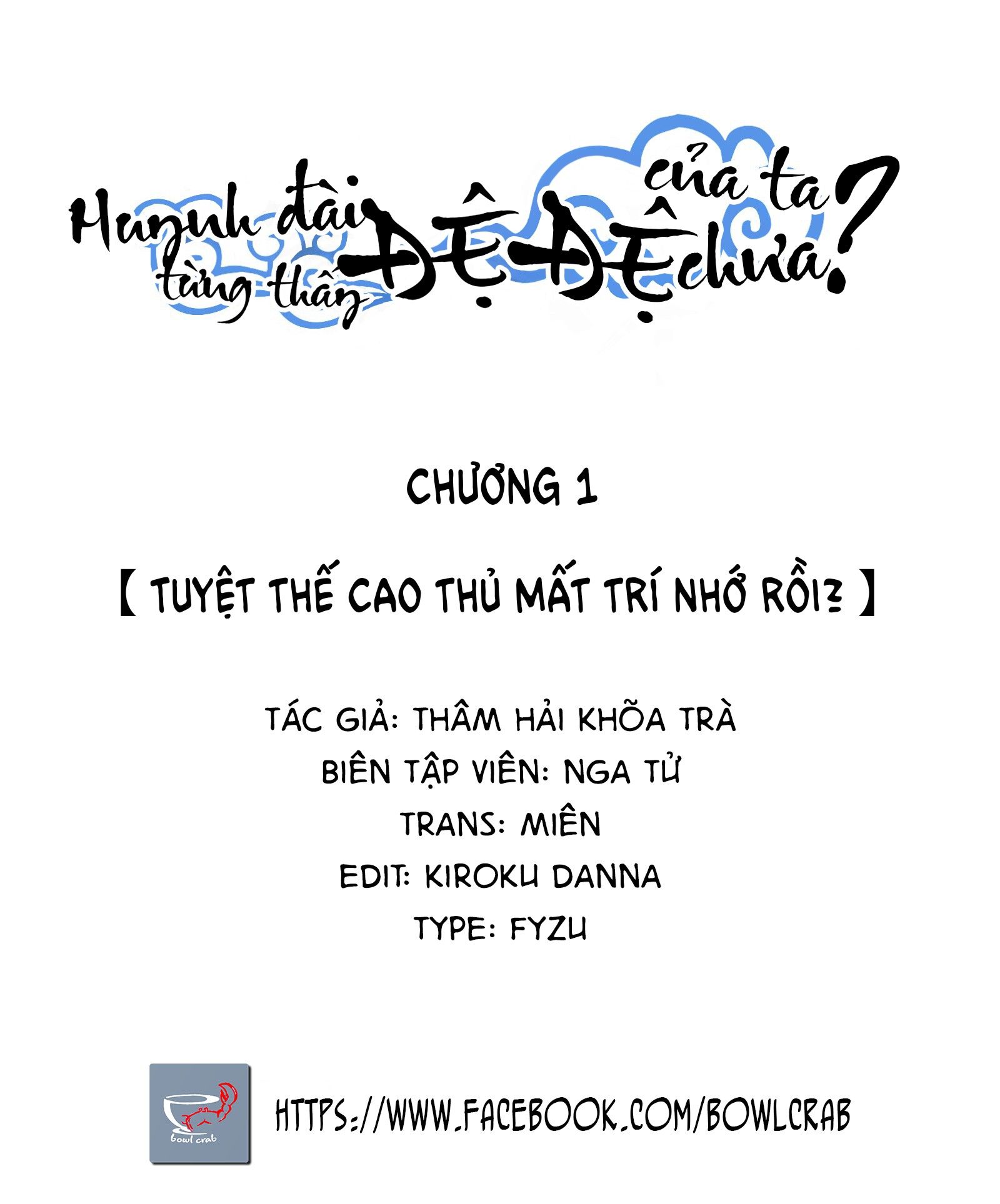 Huynh Đài Từng Thấy Đệ Đệ Của Ta Chưa? Chapter 1 - Trang 2