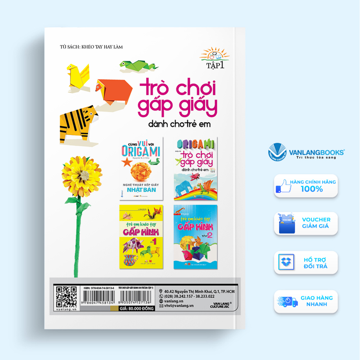 Origami - Trò Chơi Gấp Giấy Dành Cho Trẻ Em Tập 1 (Tái Bản) - Vanlangbooks