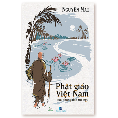 Phật giáo Việt Nam qua phong dao tục ngữ - Nguyên Mai