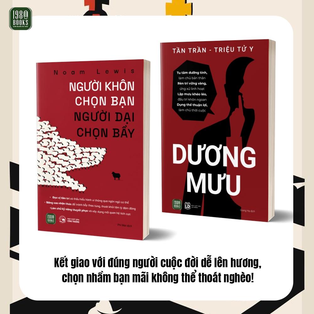Combo 2 cuốn: Người Khôn Chọn Bạn, Người Dại Chọn Bầy + Dương Mưu