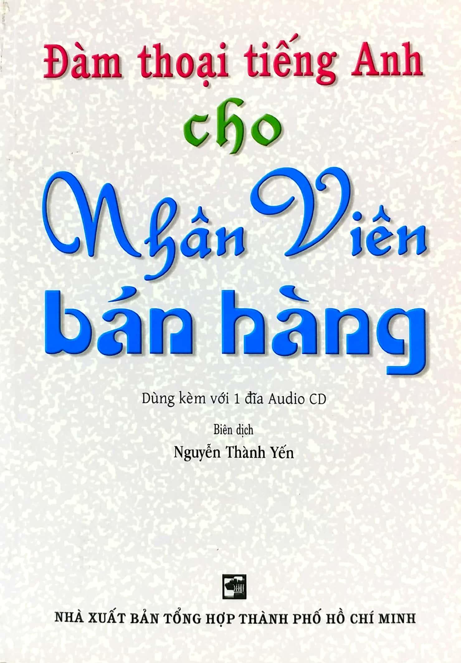 Sách Đàm Thoại Tiếng Anh Cho Nhân Viên Bán Hàng - Kèm CD