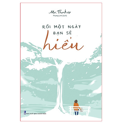 Rồi Một Ngày Bạn Sẽ Hiểu