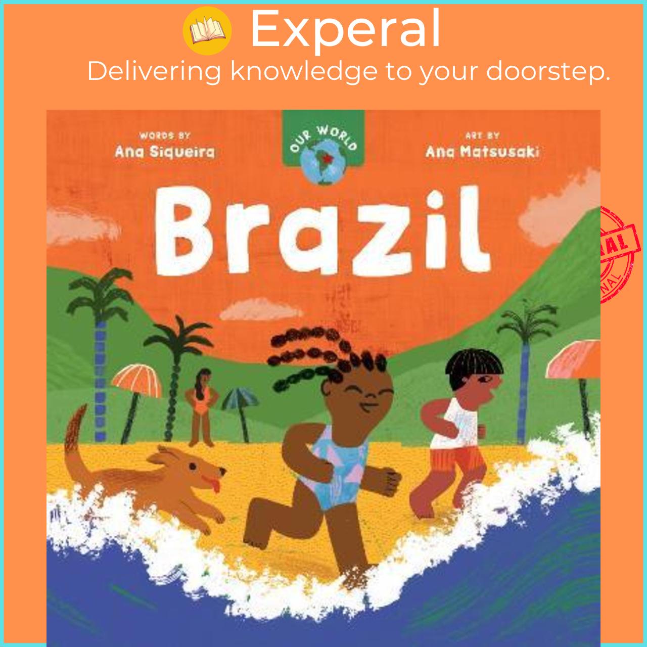 Sách - Our World: Brazil by Ana Siqueira