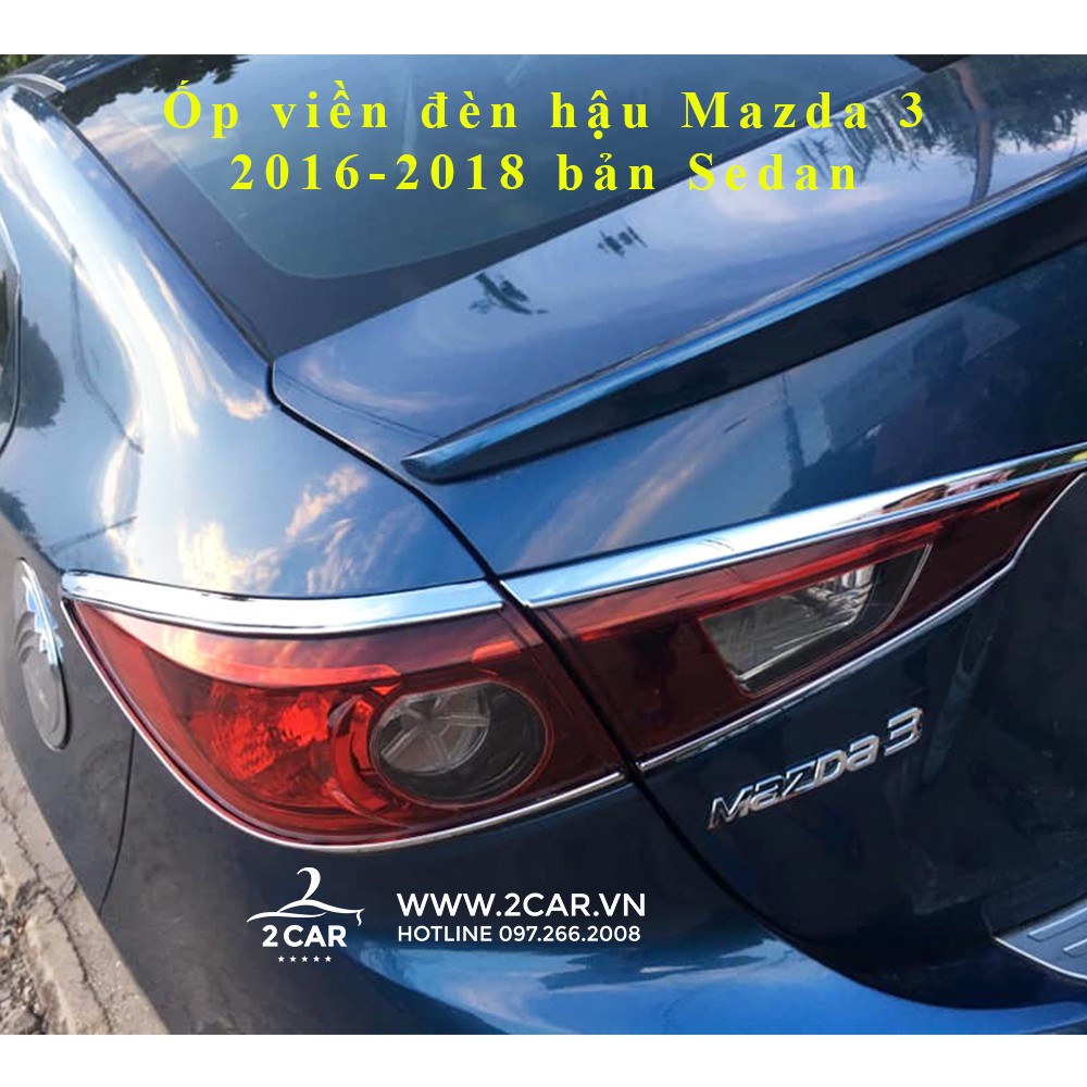 Ốp viền đèn hậu Mazda 3 2016-2018 sedan