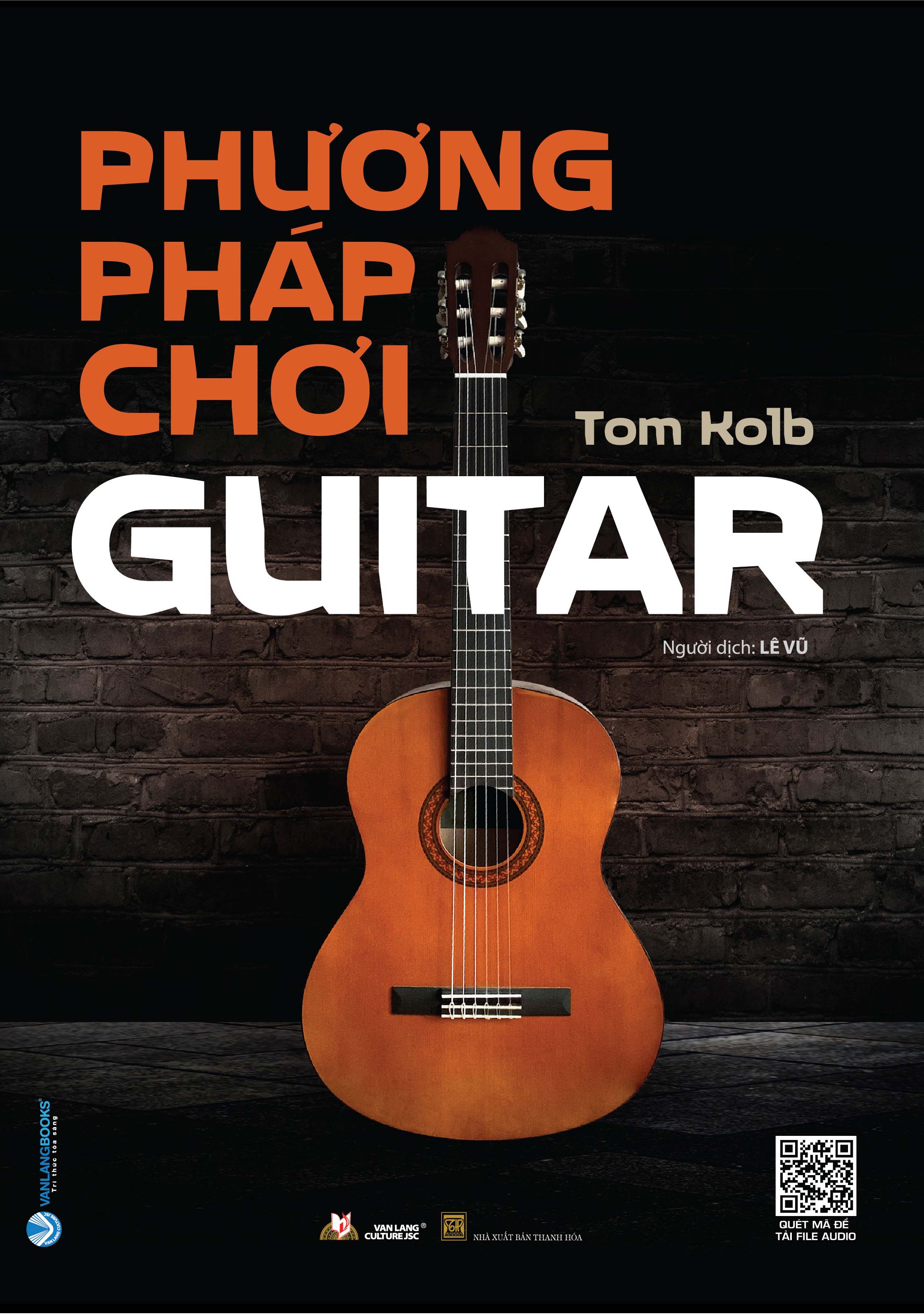 Phương Pháp Chơi Guitar (Tái Bản 2023) - Sách Văn Lang