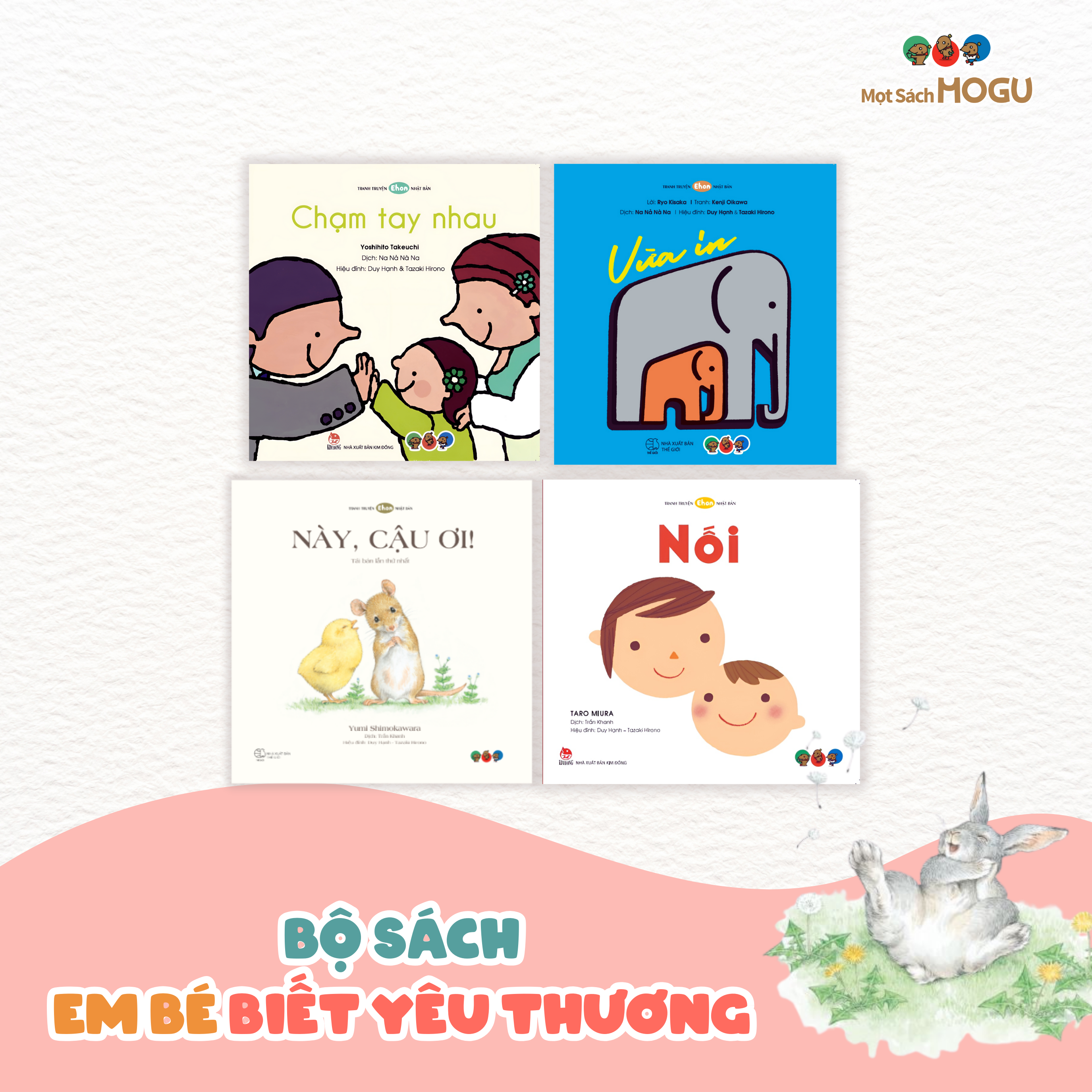 Sách cho bé 0-3 tuổi - Bộ 4 cuốn em bé biết yêu thương (Truyện tranh Ehon Nhật Bản)