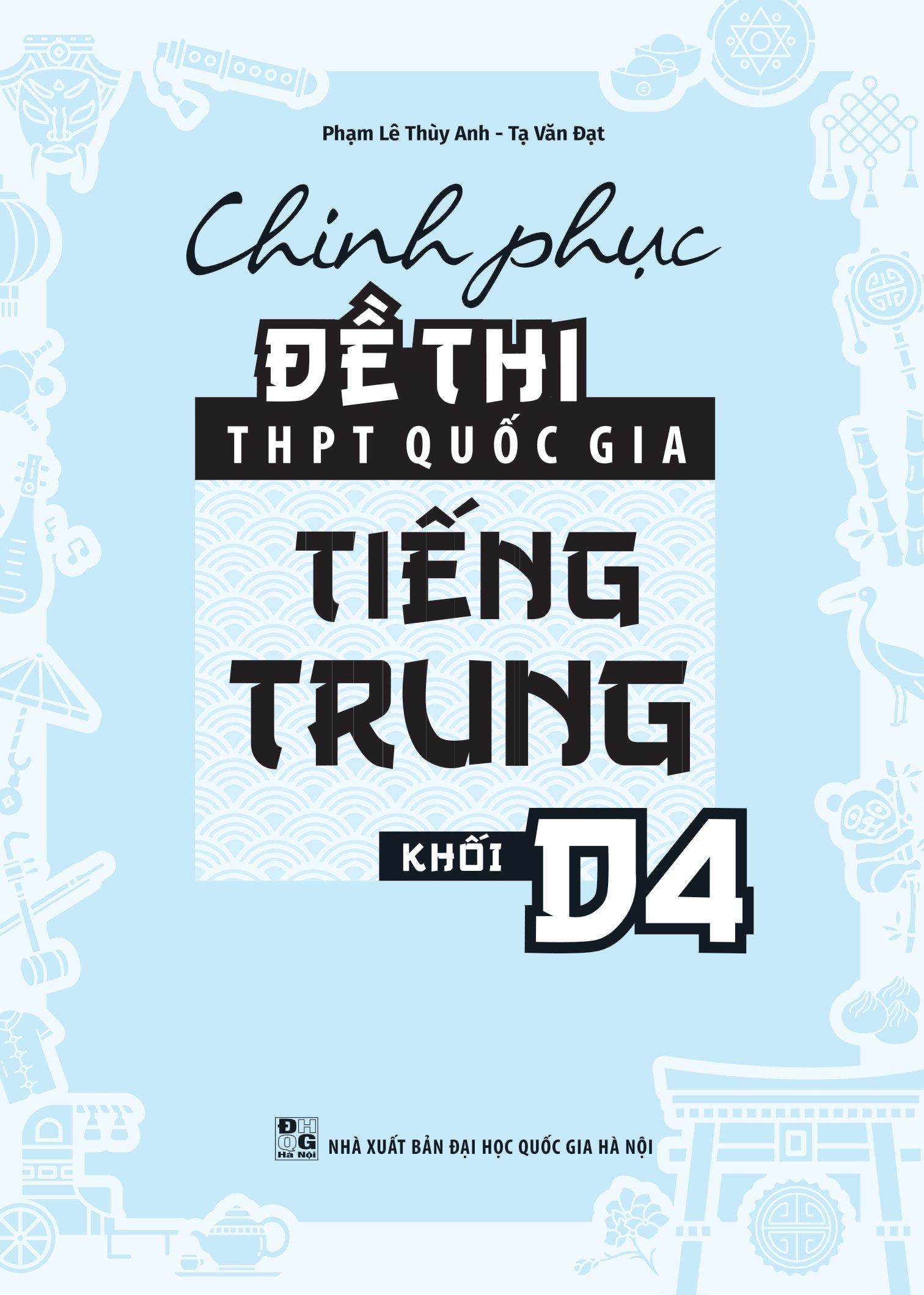 Chinh Phục Đề Thi THPT Quốc Gia Tiếng Trung - Khối D4