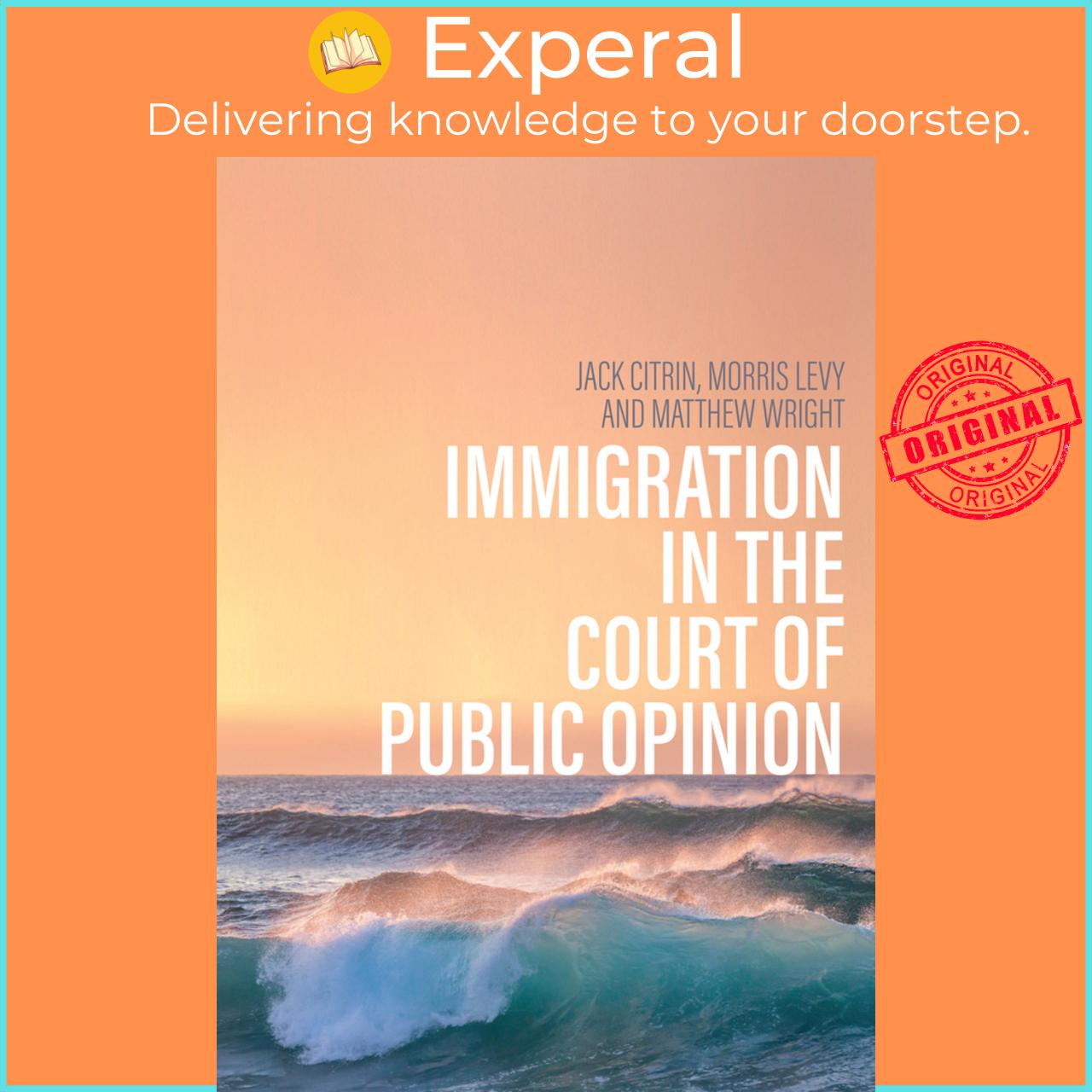 Sách - Immigration in the Court of Public Opinion by Matthew Wright