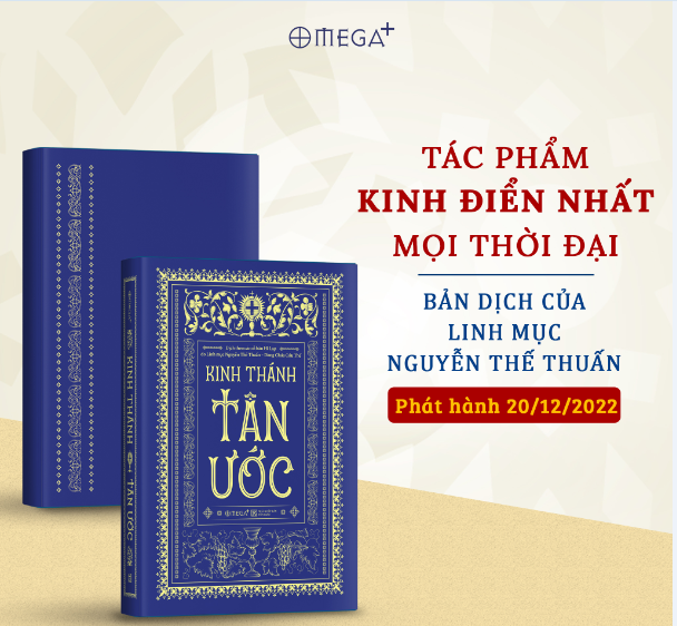 KINH THÁNH TÂN ƯỚC – TÁC PHẨM KINH ĐIỂN NHẤT MỌI THỜI ĐẠI