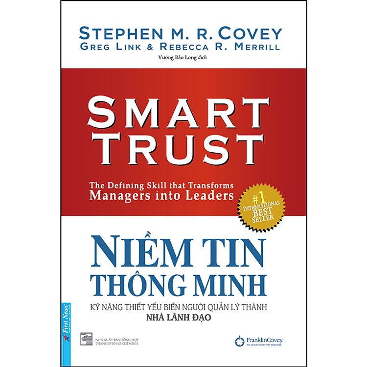 Niềm tin thông minh - Kỹ năng thiết yếu biến người quản lý thành nhà lãnh đạo