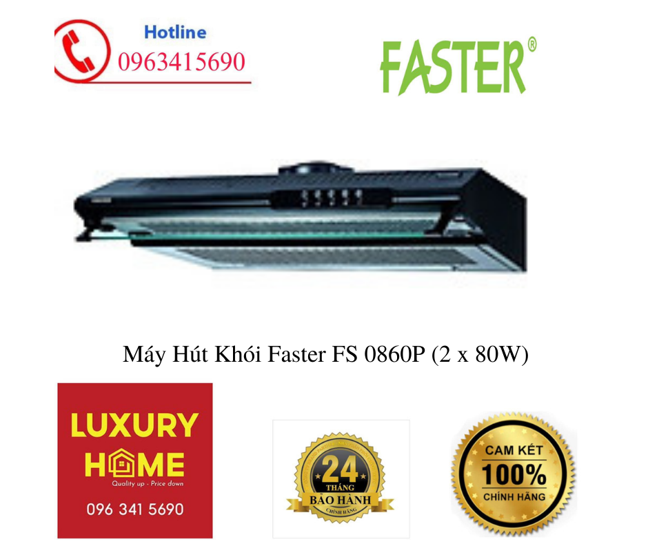 Máy Hút Khói Faster FS 0860P (2 x 80W) - Hàng chính hãng