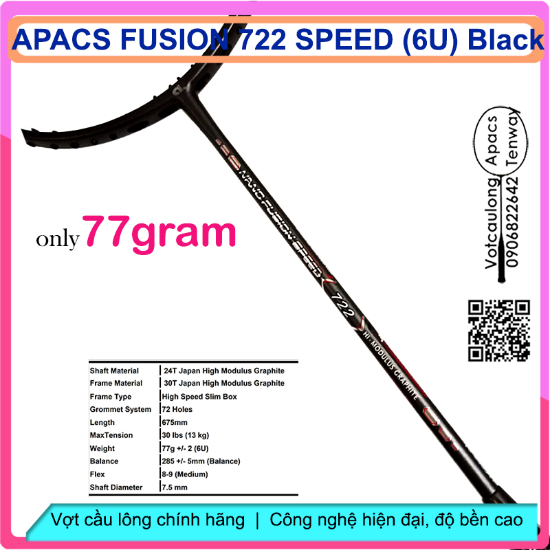 [Vợt cầu lông Apacs Nano Fusion Speed 722 Black - 6U] Siêu nhẹ như không, cân bằng công thủ, sơn nhám tuyệt đẹp