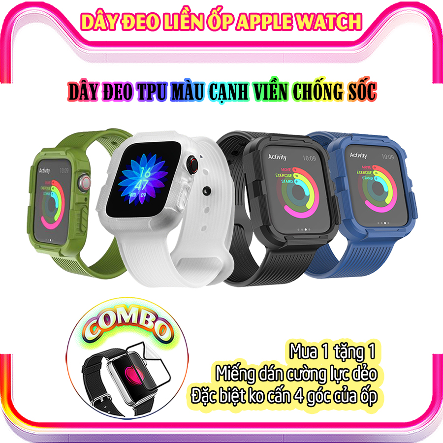 Dây Đeo liền ốp cho Apple Watch 7/6/5/4/3/2/1 size 38/40/41/42/44/45mm TPU màu cạnh viền chống sốc - nhiều màu (tặng cường lực dẻo theo size)