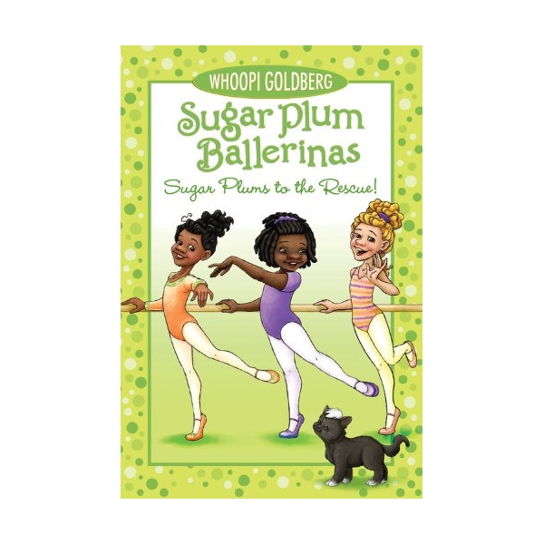 Sugar Plum Ballerinas: Sugar Plums To The Rescue