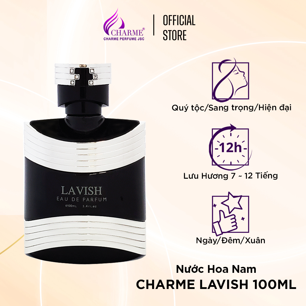 Nước hoa nam cao cấp, Charme Lavish, lưu hương lâu, phong cách quý tộc, sang trọng, đầy quyến rũ, 100ml