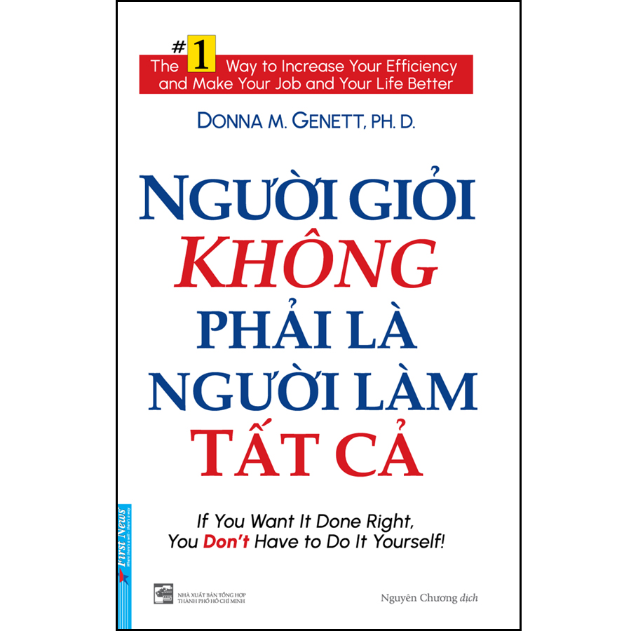 Sách Người Giỏi Không Phải Là Người Làm Tất Cả (Tái Bản 2021)