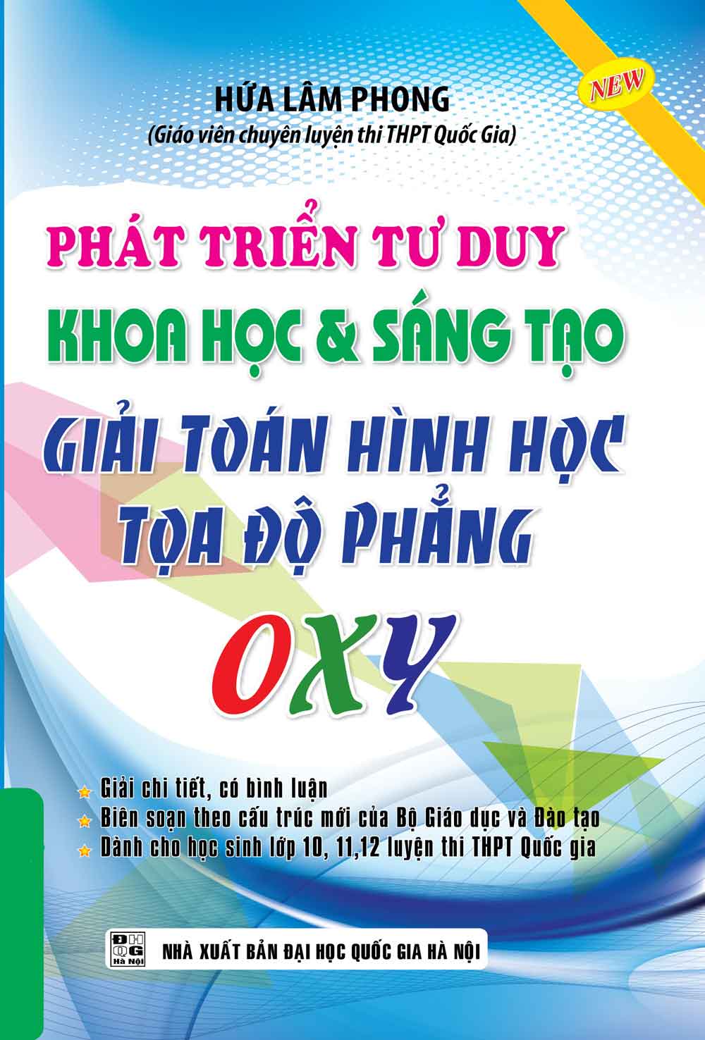 Phát Triển Tư Duy Khoa Học Và Sáng Tạo Giải Toán Hình Học Tọa Độ Phẳng OXY - KV