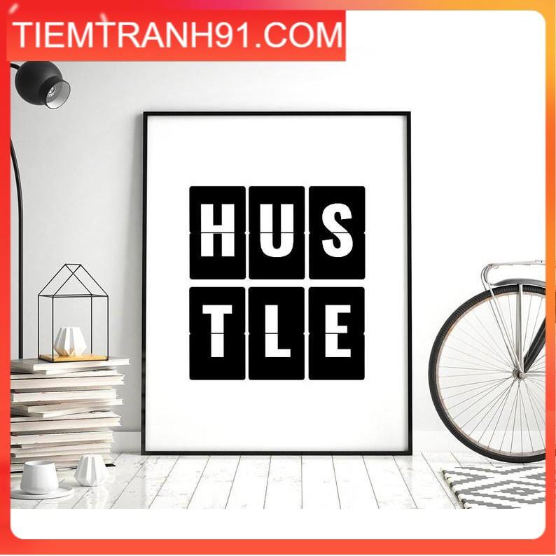 Tranh in cao cấp | Typograpy-Hustle Sign 64 , tranh canvas giá rẻ