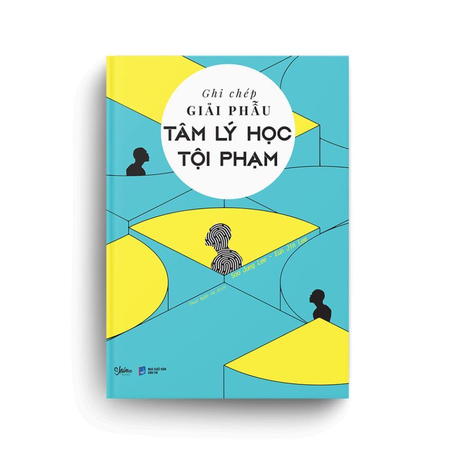 Sách Ghi Chép Giải Phẫu Tâm Lý Học Tội Phạm - Skybooks - BẢN QUYỀN