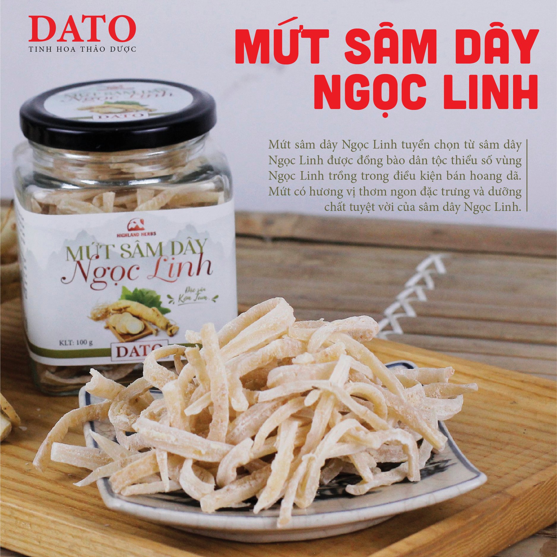 Mứt sâm dây Ngọc Linh DATO