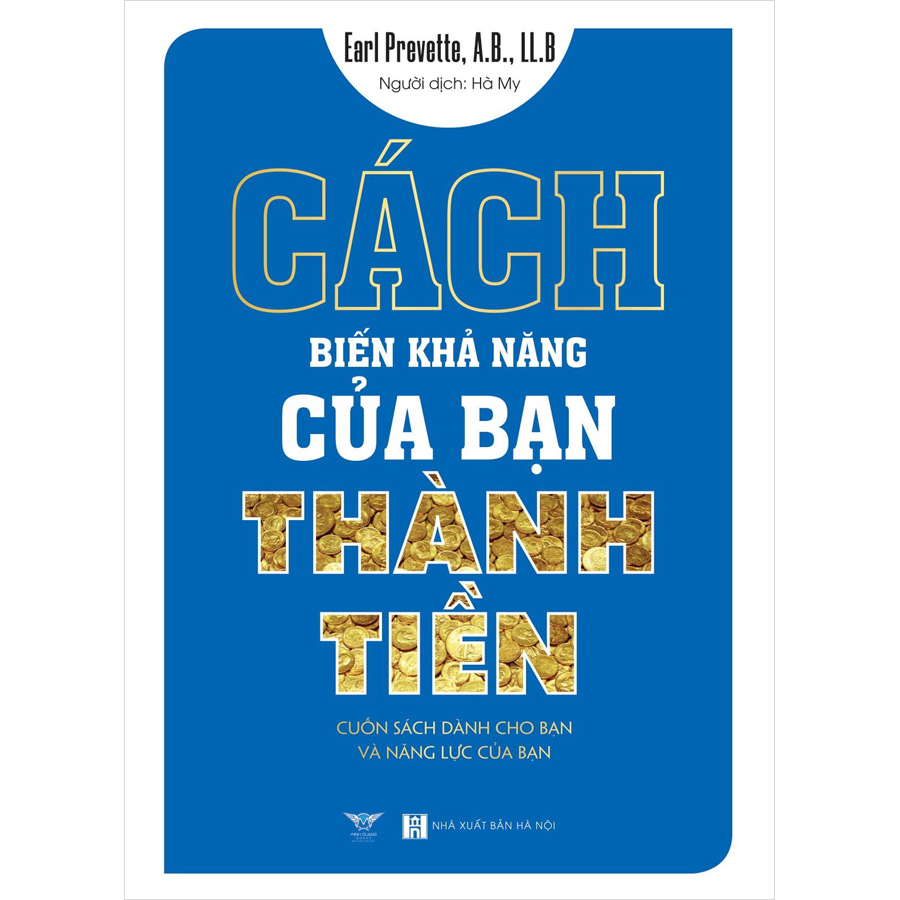 Cách Biến Khả Năng Của Bạn Thành Tiền