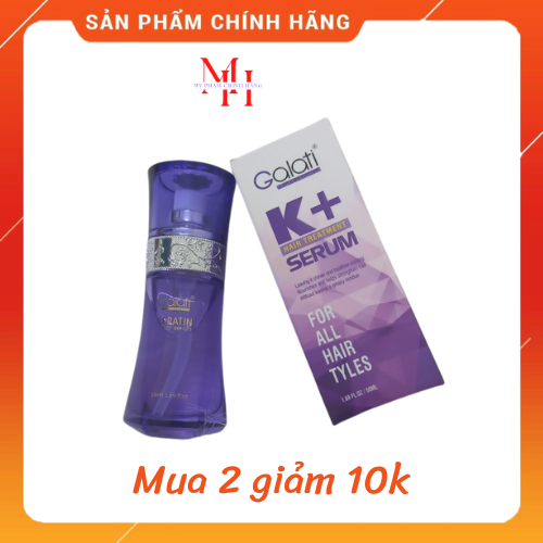 Serum dưỡng tóc cao cấp Hair Serum Galati - Người Việt tự hào dùng hàng Việt