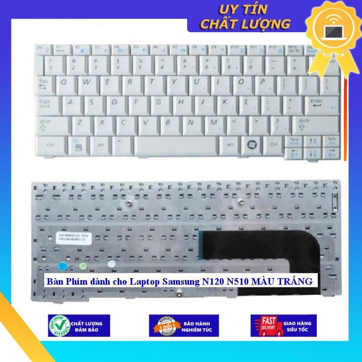 Bàn Phím dùng cho Laptop Samsung N120 N510 MÀU TRẮNG - Hàng Nhập Khẩu New Seal