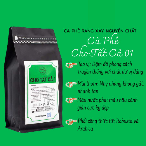 Cà Phê Rang Xay Nguyên Chất - 90S Coffee Vietnam | Cà Phê Cho Tất Cả 01 | Công Thức Phối: Arabica + Robusta | 100% Cà Phê Sạch | Đậm Đà - Đắng Nhẹ