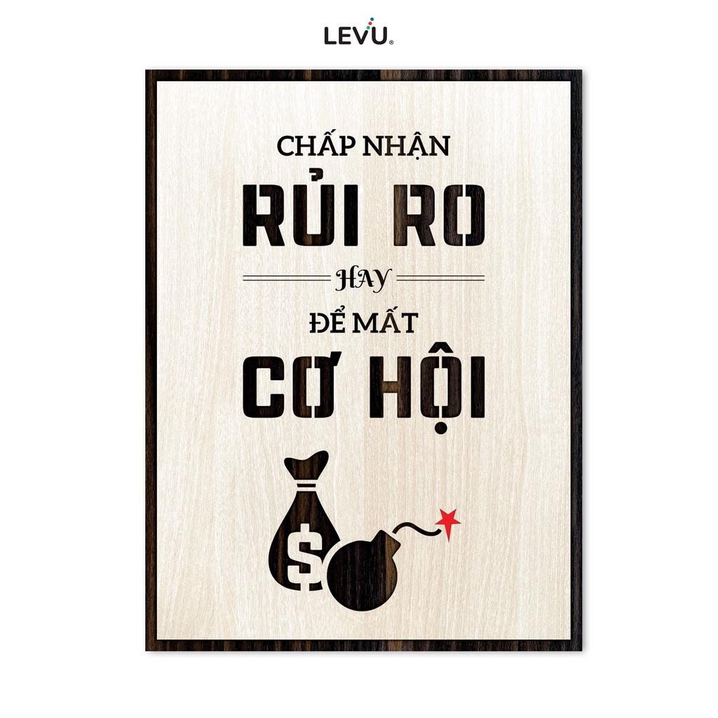 Tranh tường văn phòng LEVU LV121 "Chấp nhận rủi ro hay để mất cơ hội"