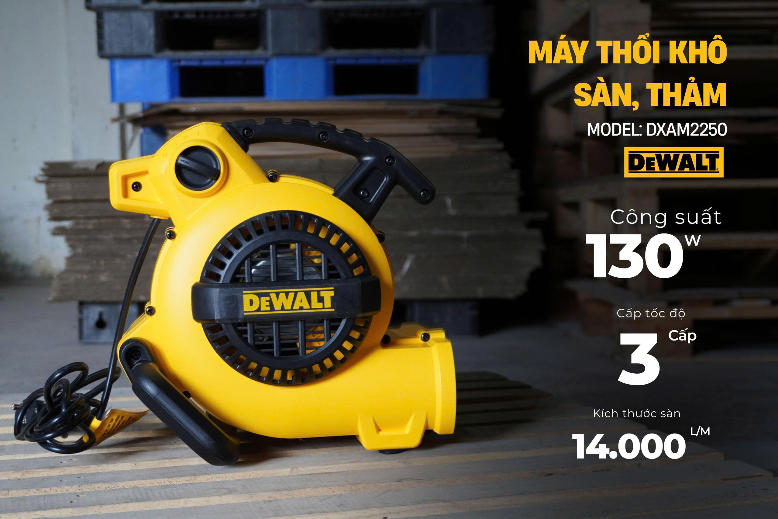 Máy thổi khô thảm, sàn Dewalt DXAM2250 130W- HÀNG CHÍNH HÃNG