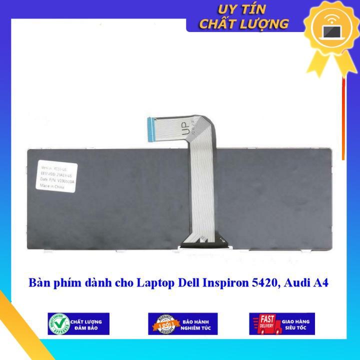 Bàn phím dùng cho Laptop Dell Inspiron 5420 Audi A4 - Hàng Nhập Khẩu New Seal