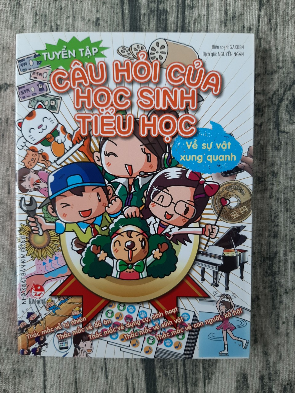 Tuyển Tập Câu Hỏi Của Học Sinh Tiểu Học - chủ đề: Về sự vật xung quanh