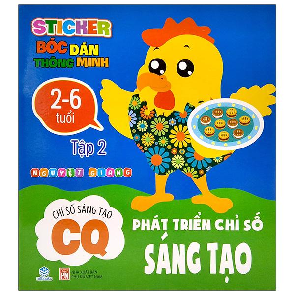 Sticker Bóc Dán Thông Minh - Phát Triển Chỉ Số Sáng Tạo - CQ - Tập 2