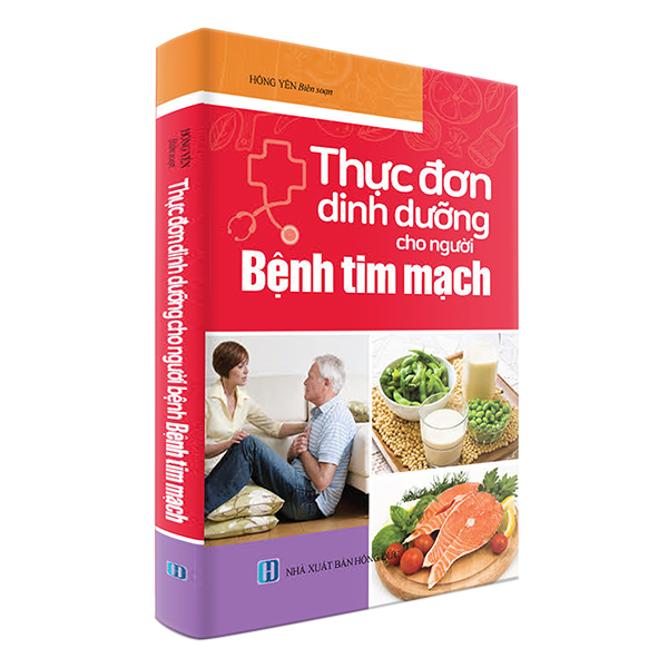 Thực Đơn Dinh Dưỡng Cho Người Bệnh Tim Mạch