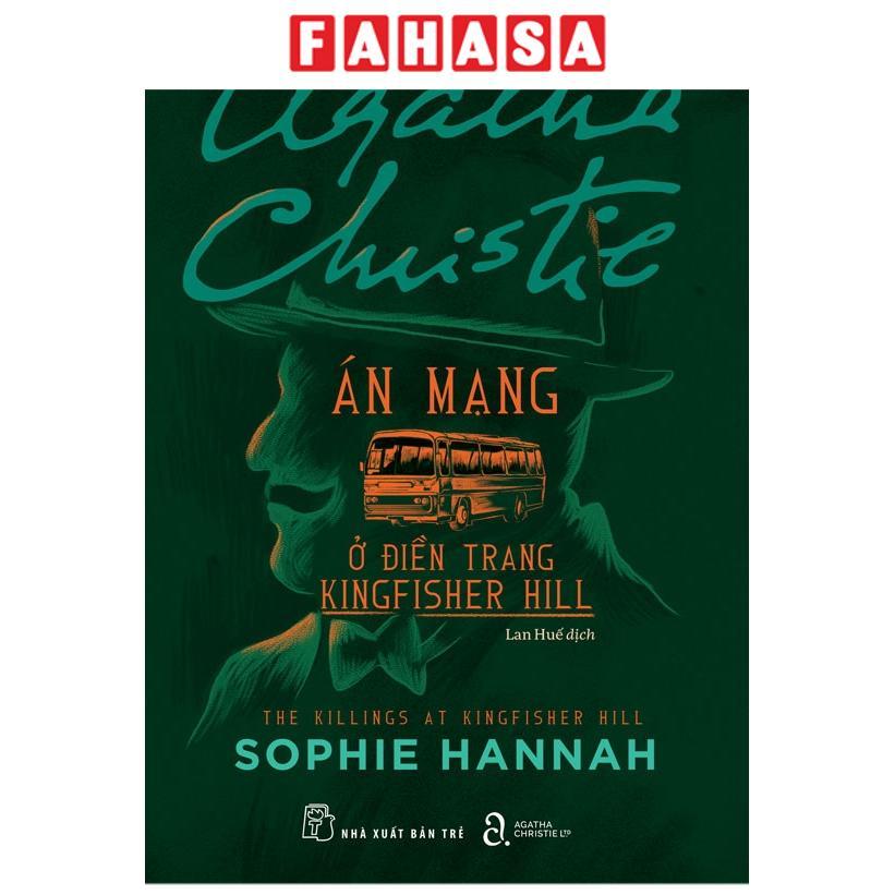 Sách - Án Mạng Ở Điền Trang Kingfisher Hill - The Killings At Kingfisher Hill