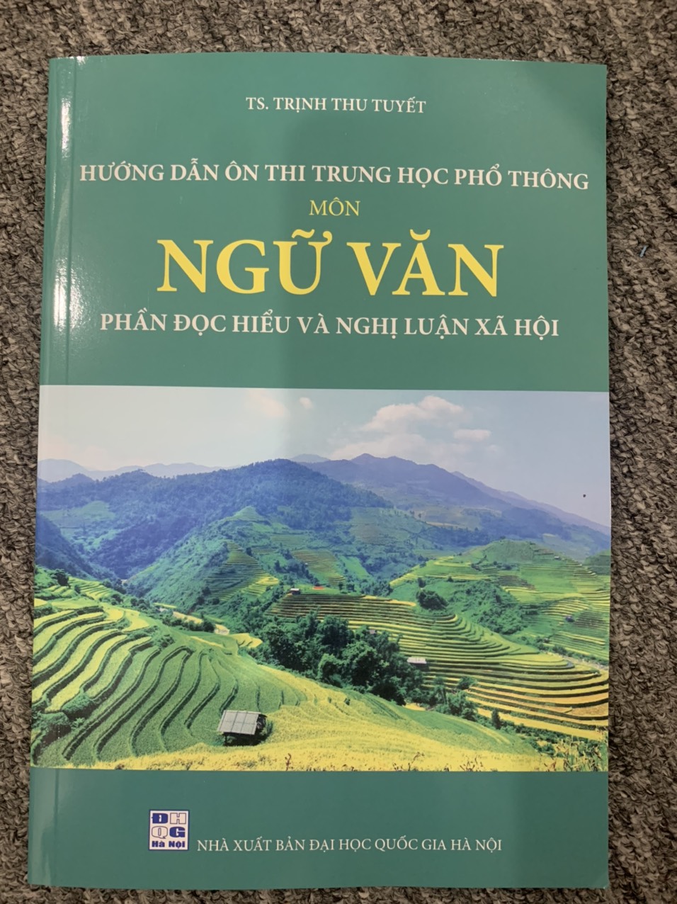 Hướng dẫn ôn thi trung học phổ thông Môn Ngữ Văn Phần Đọc hiểu và nghị luận xã hội (tái bản 2023)