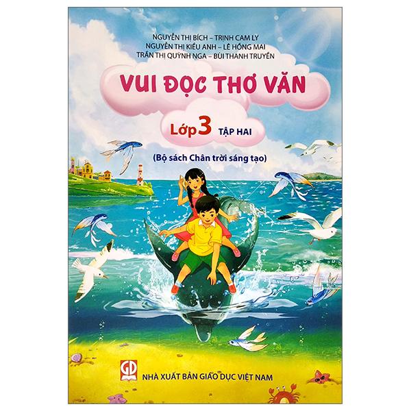 Vui Đọc Thơ Văn Lớp 3 - Tập 2 (Bộ Chân Trời Sáng Tạo)