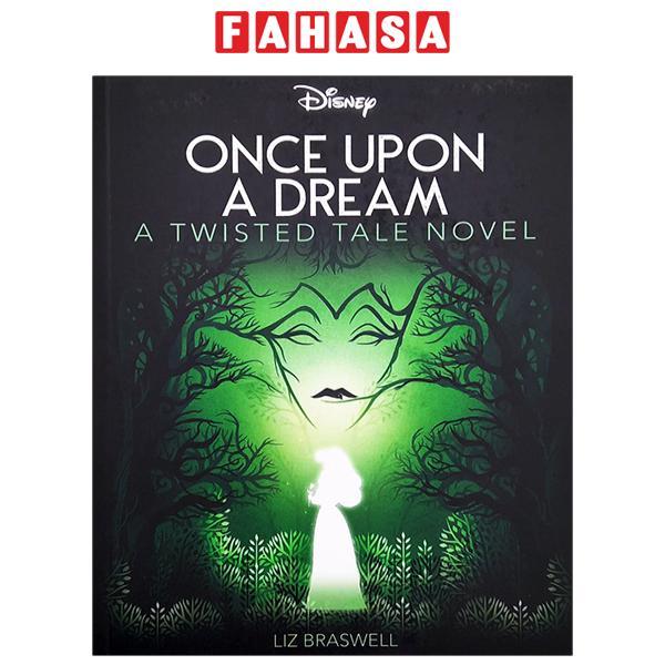 Disney Princess Sleeping Beauty: Once Upon A Dream (Twisted Tales)