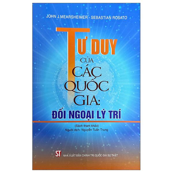 Sách - Tư Duy Của Các Quốc Gia - Đối Ngoại Lý Trí