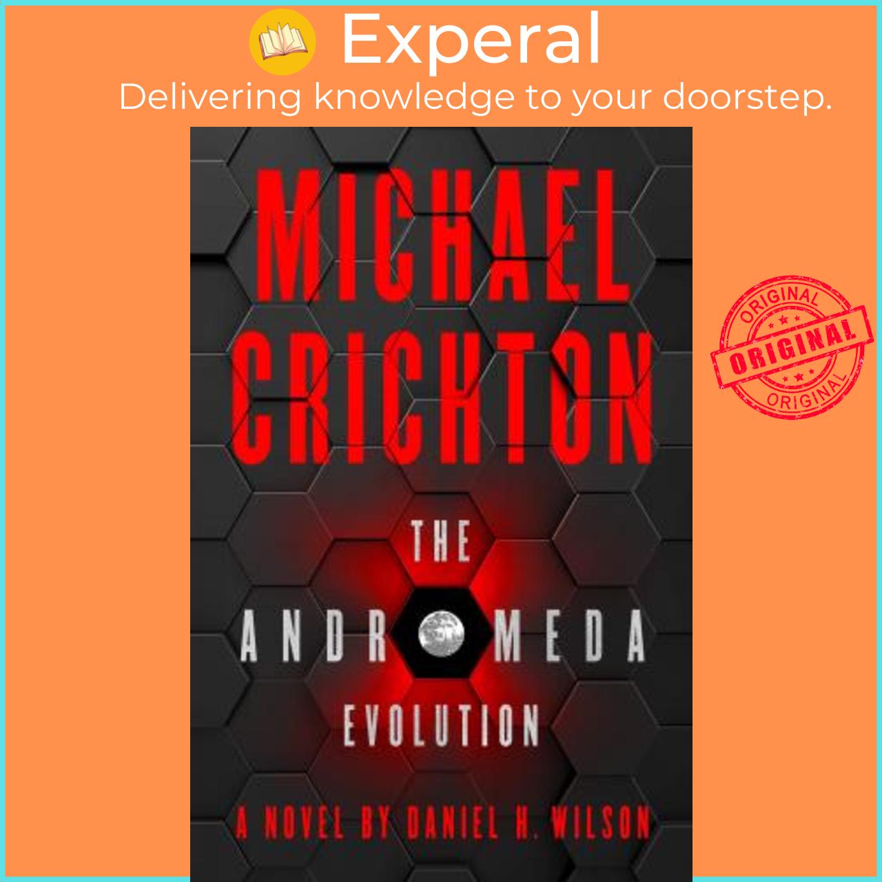 Sách - The Andromeda Evolution by Michael Crichton Daniel H. Wilson