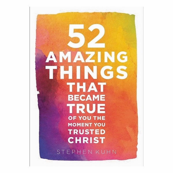 52 Amazing Thing That Became True Of You The