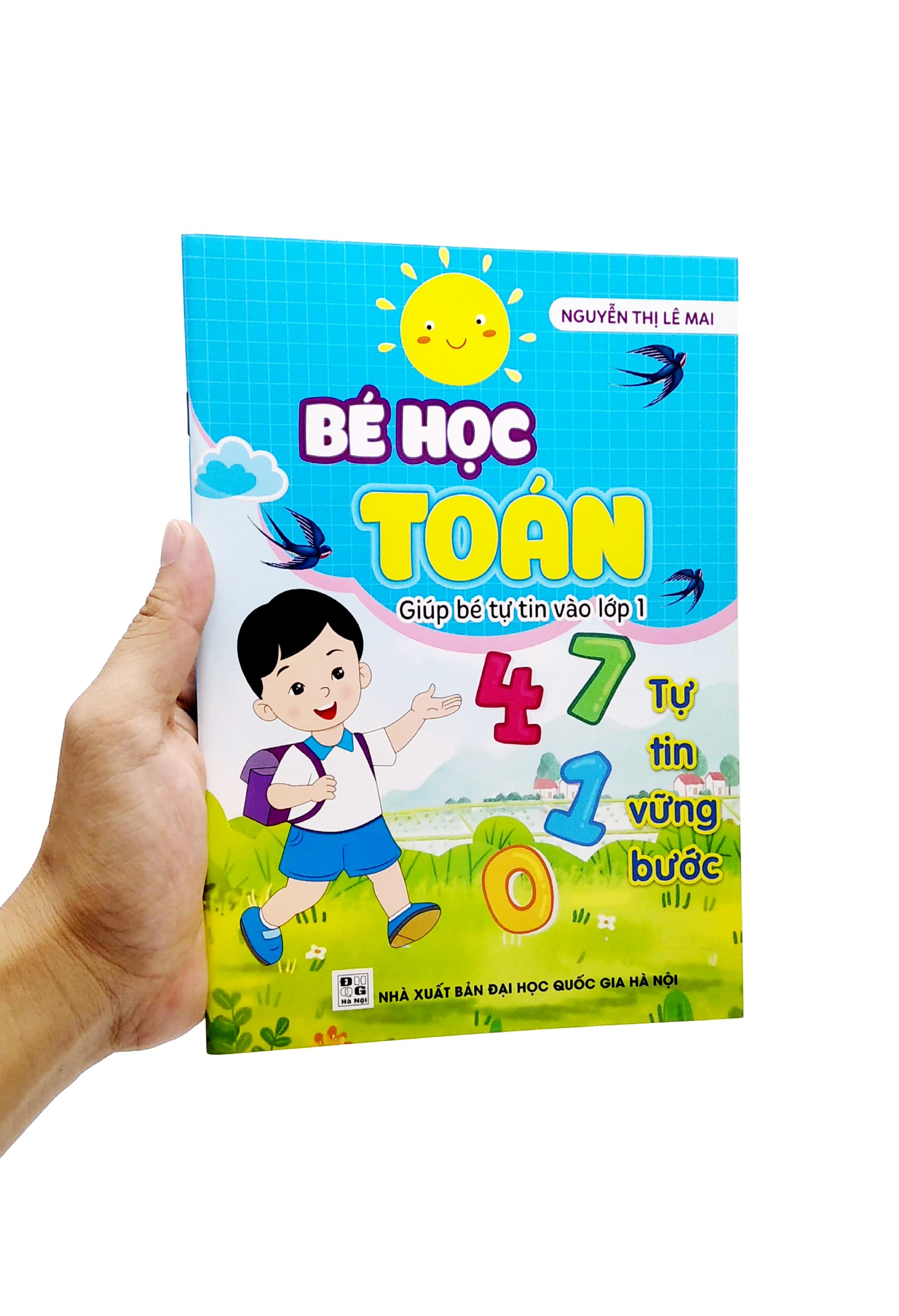 Bé Học Toán - Giúp Bé Tự Tin Vào Lớp 1